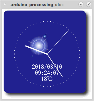 ArduinoとProcessingによるアナログ＋日付・温度付きデジタル時計